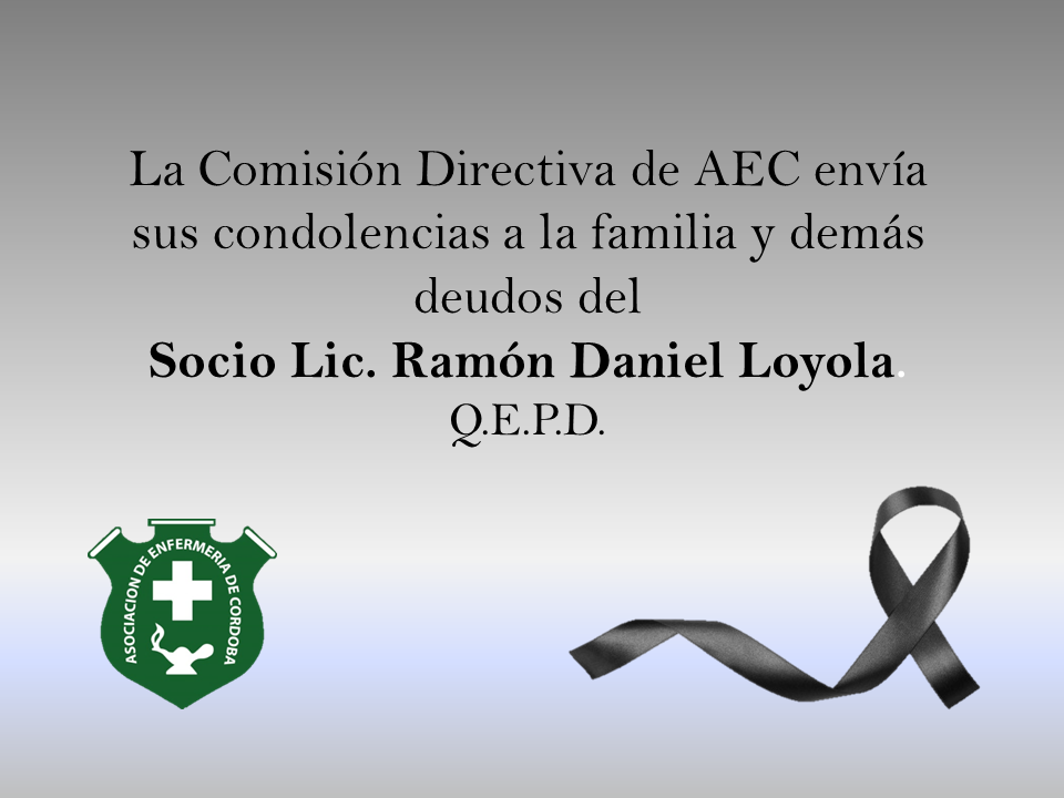 Condolencias por fallecimiento del Socio Lic. Ramón Daniel Loyola