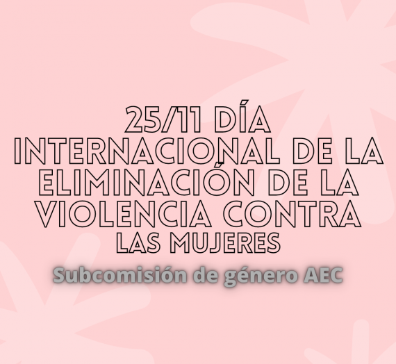 Día Internacional de la Eliminación de la Violencia contra la Mujer – 25 de noviembre