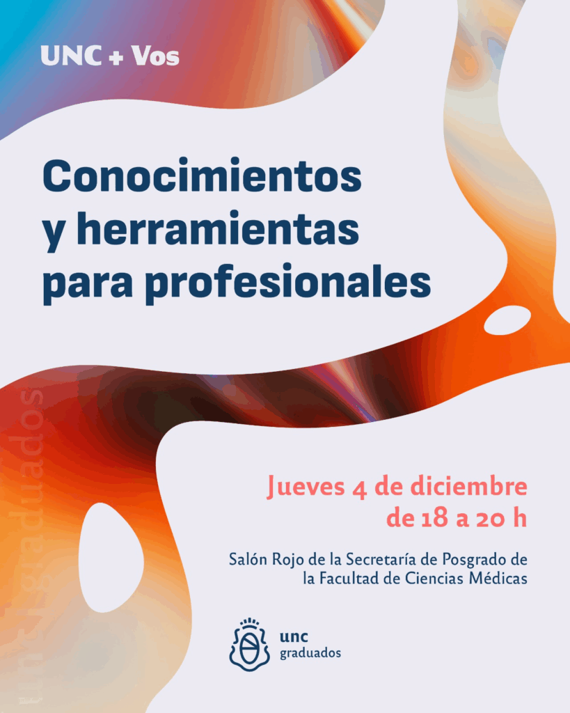 UNC + Vos: «Conocimientos y Herramientas para Profesionales”